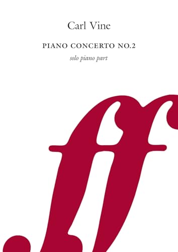 Vine: Piano Concerto No. 2 — Solo Piano Part (Faber Music)