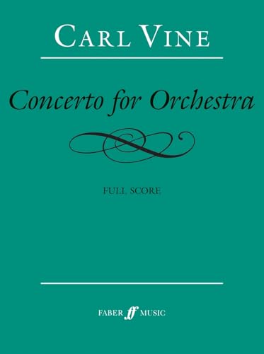 Vine: Concerto for Orchestra — Full Score (Faber Music)
