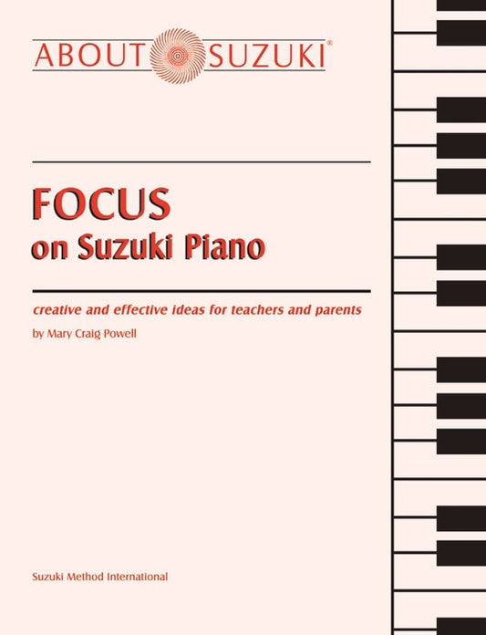 Focus On Suzuki Piano