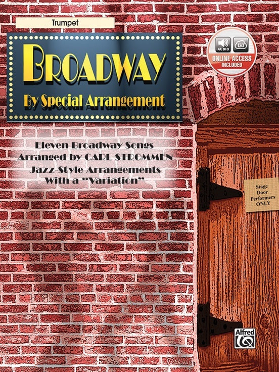 Broadway by Special Arrangement Trumpet Sheet Music Book with CD