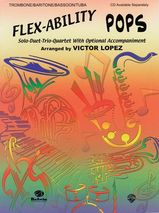 Flexability Pops Trombone/ Bc/ Bassoon/Tuba