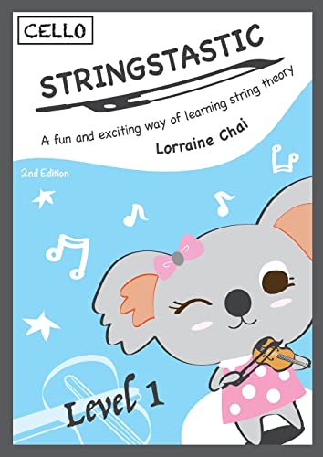 Stringstastic Level 1 Cello 2nd Edition - Cello Sheet Music and Tutors for Ages 6-10
