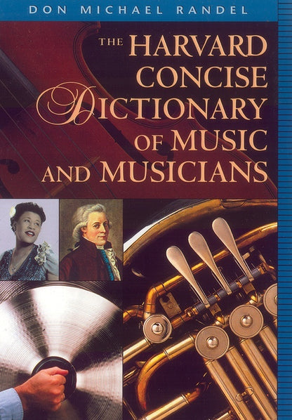 Harvard Concise Dictionary Of Music And Musicians
