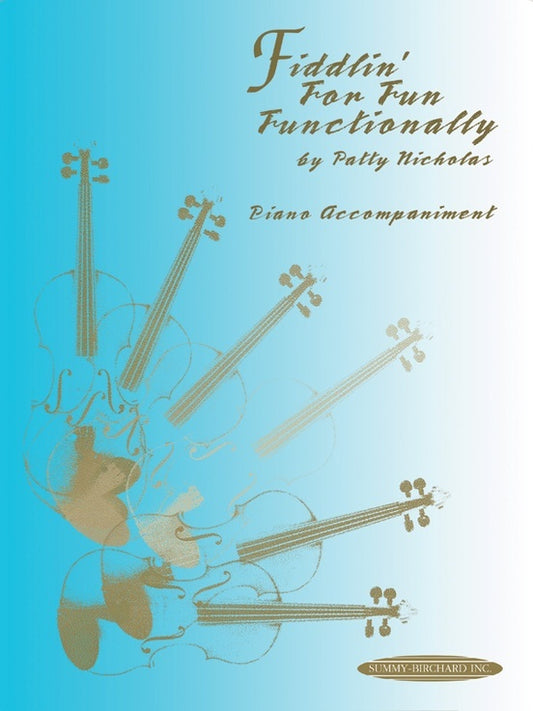 Fiddlin' For Fun Functionally Piano Accompaniment