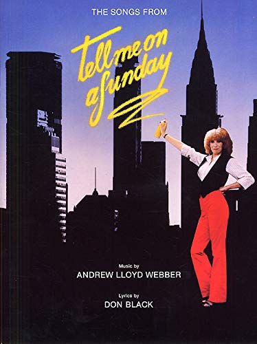 Andrew Lloyd Webber - Tell Me On A Sunday Vocal Selections