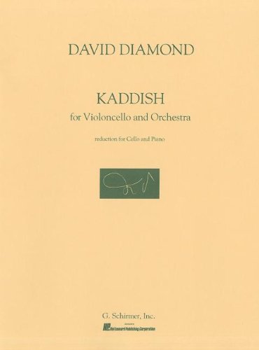 Diamond D. Kaddish For Cello / Piano(Orch.Red.)