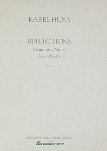 Husa - Reflections Symphony No 2 Orch Full Score