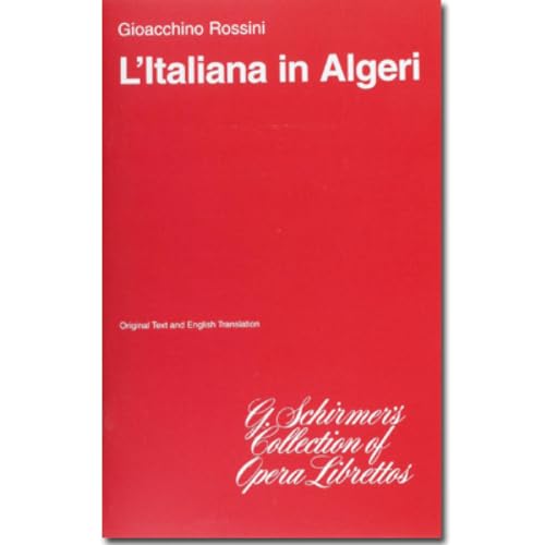 Schirmer - Rossini - Italian In Algiers Vocal Score