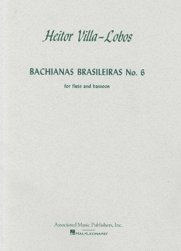 Villa Lobos - Bachianas Brasileiras No 6 Flute/Bassoon (Softcover Book)
