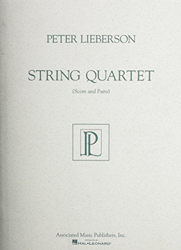 Lieberson String Quartet Score and Parts
