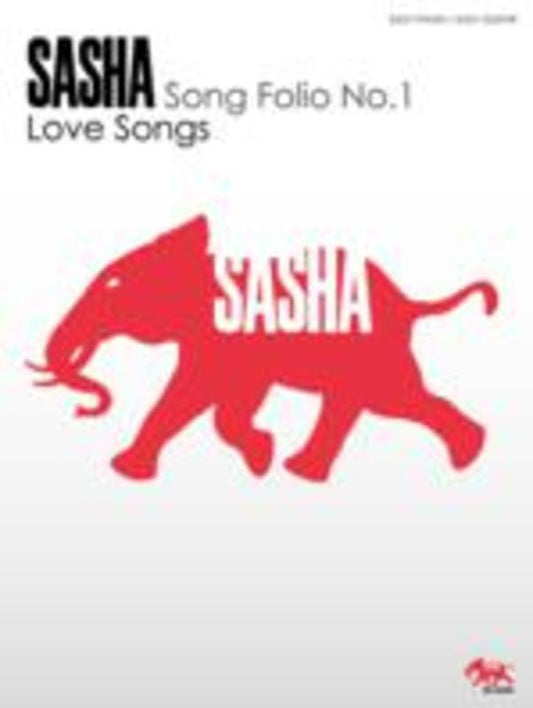 Sasha Song Folio No 1: Love Songs for Piano and Guitar