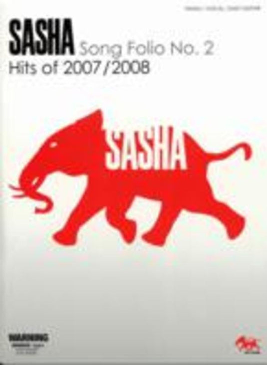 Sasha Song Folio No 2 Hits of 2007/2008 for Easy Guitar and Piano