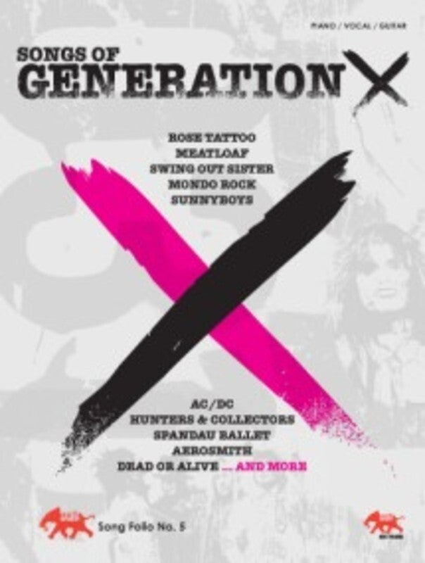 Songs of Generation X Sasha Song Folio 5 PVG for Guitar and Piano