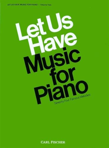 Let Us Have Music for Piano Volume 2 by Maxwell Eckstein