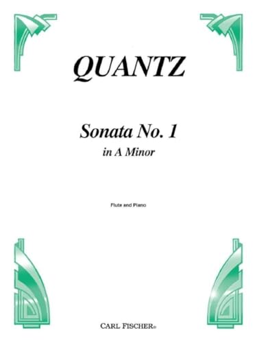 Quantz - Sonata No. 1 in A Minor for Flute and Piano, 6 Pages, Published by Carl Fischer