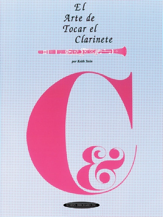 El Arte De Tocar El Clarinete