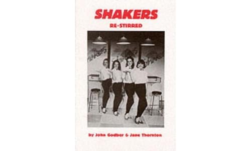 Shakers Restirred