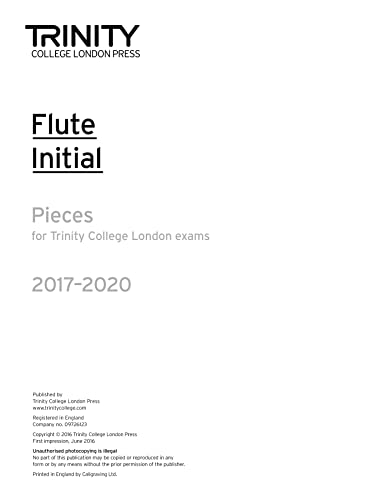 Trinity Flute Exam Pieces Initial Grade 2017–2020 — Flute Part (Trinity College London)