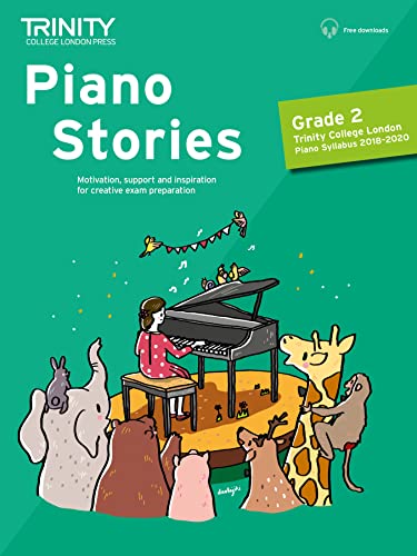 Piano Stories Grade 2 2018–2020 (Trinity College London)