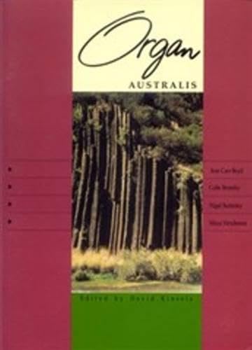 Organ Australis Ed Kinsela Book