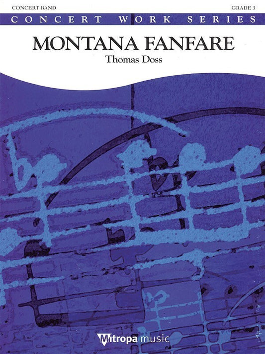 Montana Fanfare Concert Band 3 Score/Parts