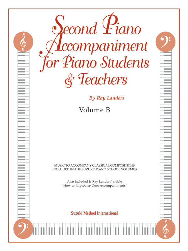 Second Piano Accompaniments Volume B - Suzuki Piano School Duet Arrangements