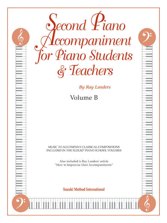 Second Piano Accompaniments Volume B - Suzuki Piano School Duet Arrangements