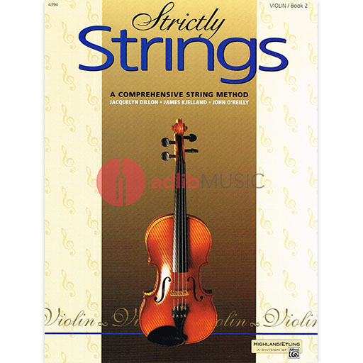 Strictly Strings Book 2 for Violin by Jacquelyn Dillon, James Kjelland, John O'Reilly - Alfred Music