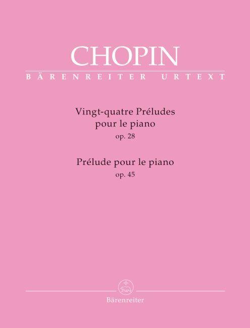 24 Preludes Op. 28 & Prelude Op. 45 Piano Solo Sheet Music