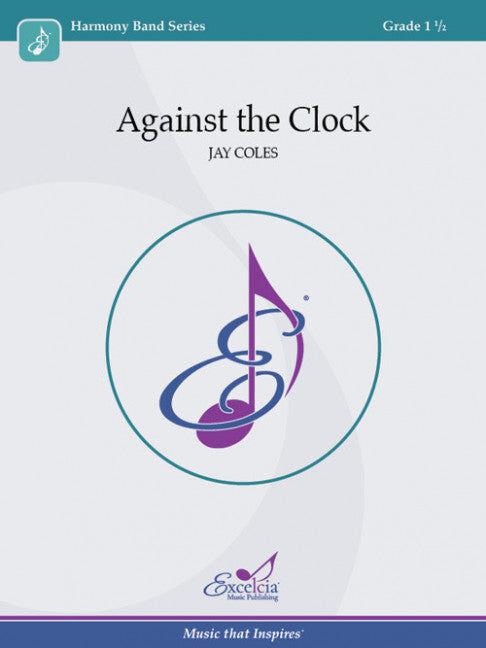 Against the Clock Concert Band Sheet Music Grade 1.5 by Coles Jay