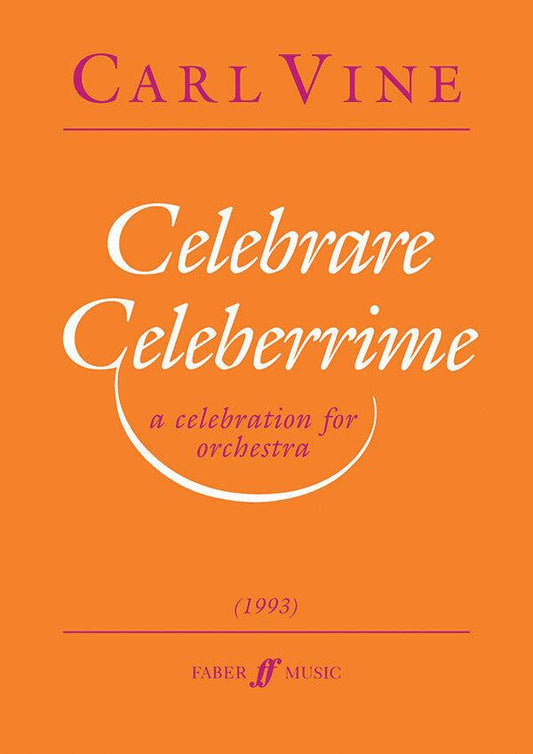 Celebrare Celeberrime (Orchestra) Study Score - Faber 0571515290