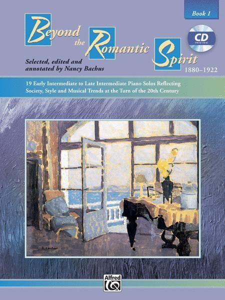 Beyond the Romantic Spirit Book 1 BK/CD - Piano Sheet Music & Albums