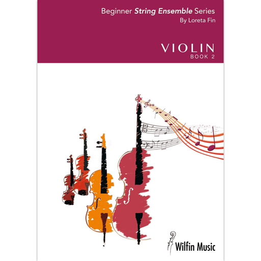 Beginner String Ensemble Series: Violin Book 2 by Loreta Fin