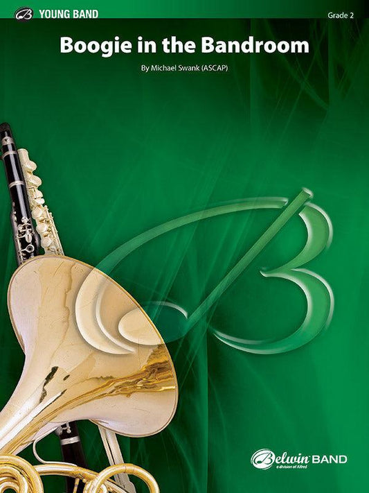 Boogie in the Bandroom Concert Band Sheet Music by Michael Swank Gr 2