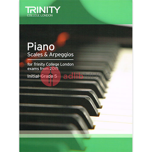 Trinity Piano Scales Initial to Grade 5 2015 TCL012982