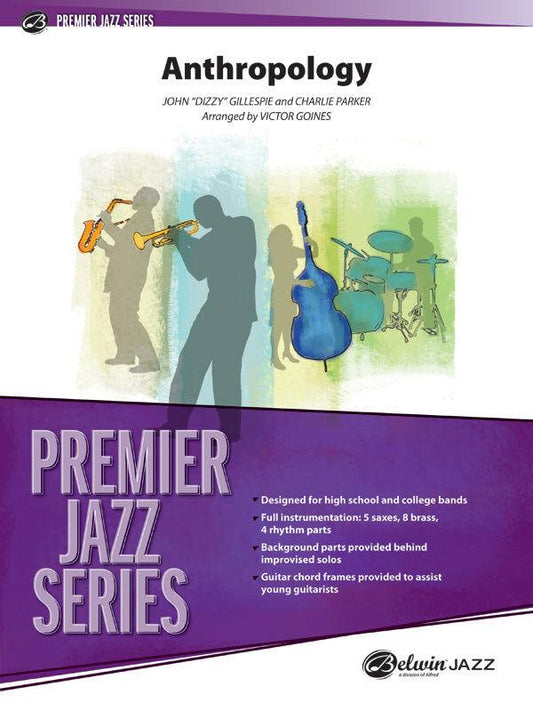 Anthropology Jazz Ensemble Sheet Music for High School and College Bands