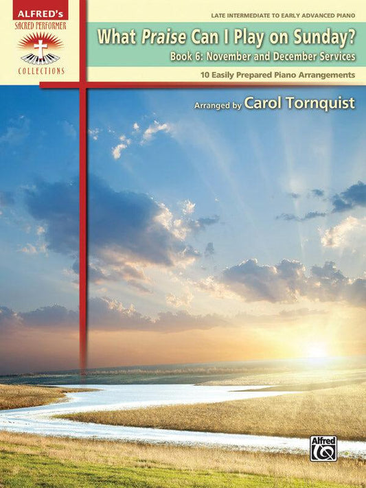 What Praise Can I Play on Sunday Book 6 Piano Sheet Music
