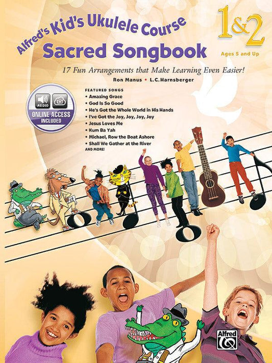 Alfred's Kids Ukulele Course Sacred Songbook 1-2