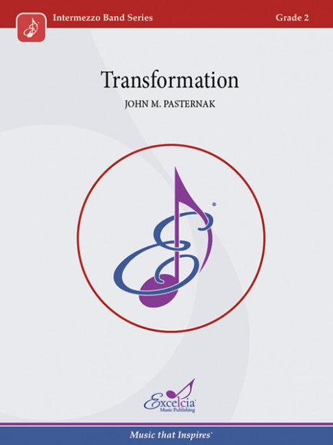 Transformation Concert Band Grade 2 Sheet Music by John M Pasternak