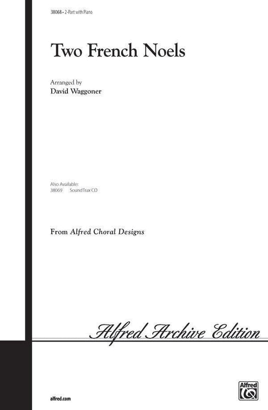 Two French Noels SA Choral Sheet Music for 2-Part Treble/SA Unison