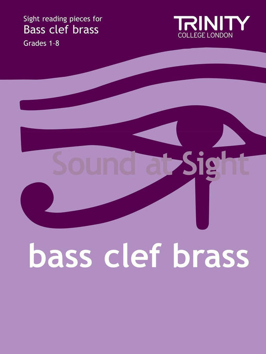Trinity Sound At Sight Bass Clef Brass Grades 1-8 for Trombone, Euphonium, Tuba - Practice Material for Exams