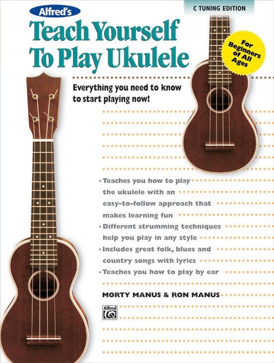 Alfred's Teach Yourself to Play Ukulele C-Tuning with CD