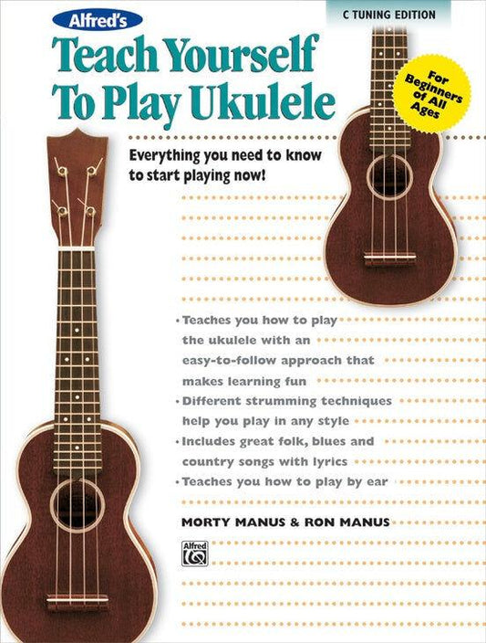 Alfred's Teach Yourself to Play Ukulele C-Tuning with CD