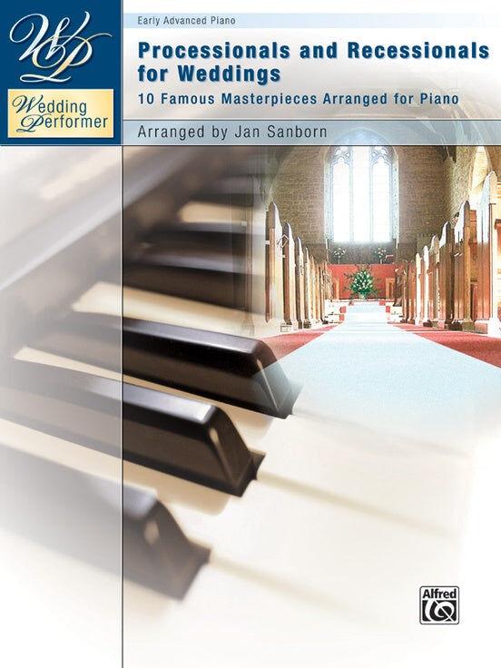 Wedding Processionals and Recessionals Piano Sheet Music