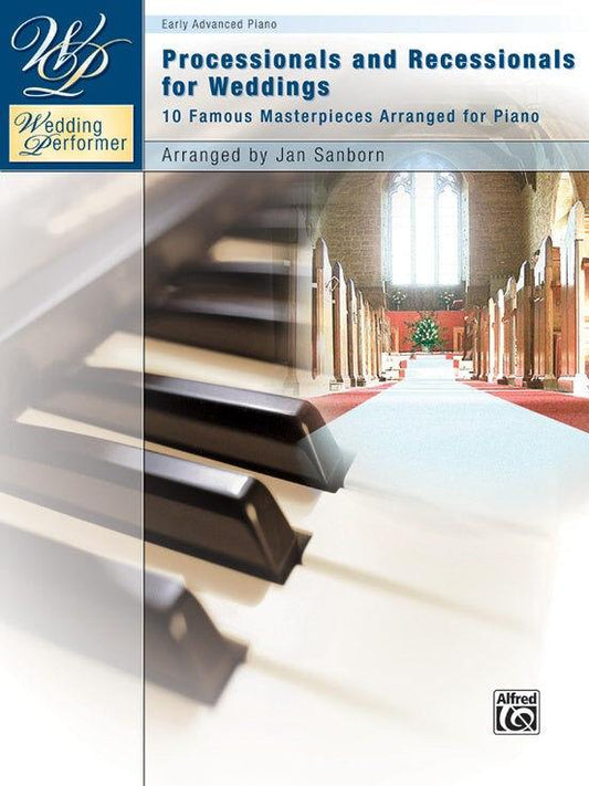 Wedding Processionals and Recessionals Piano Sheet Music