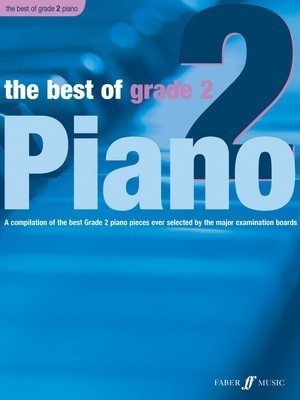 Best of Grade 2 Piano Sheet Music by Faber Music