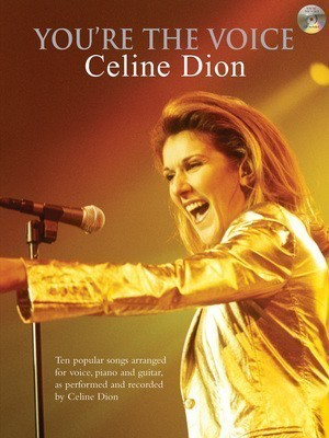You're The Voice: Celine Dion PVG Sheet Music with CD
