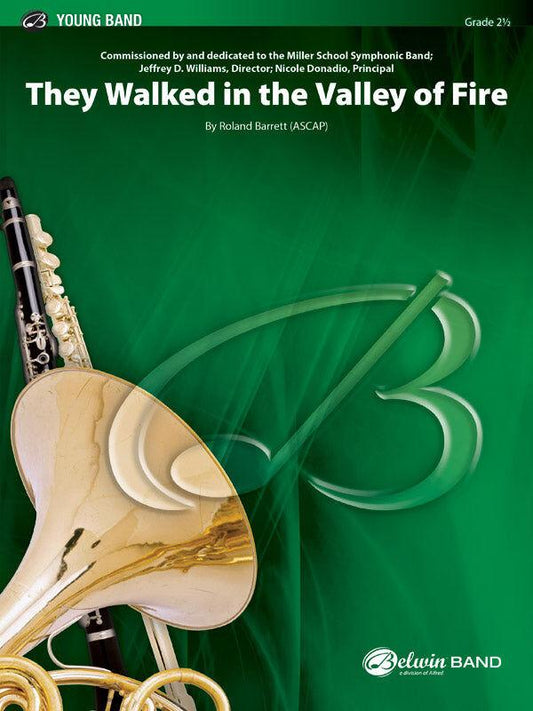 They Walked in the Valley of Fire CB Grade 2.5 Sheet Music by Barrett Roland