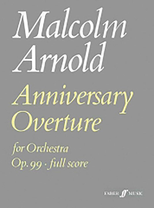 Anniversary Overture Op. 99 (Orchestra) Full Score - Faber 0571508693