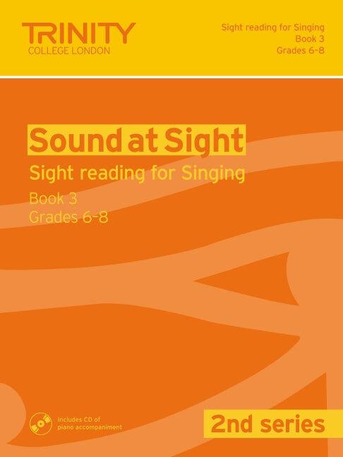 Trinity Sound At Sight Singing Book 3 Grade 6-8 Series 2